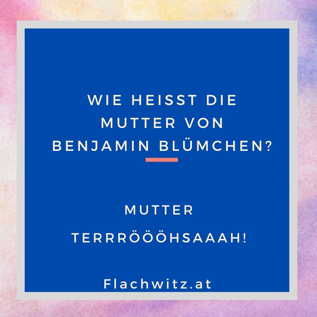 Wie Heißt Die Mutter Von Benjamin Blümchen Wie heißt die Mutter von Benjamin Blümchen? - Flachwitz.at